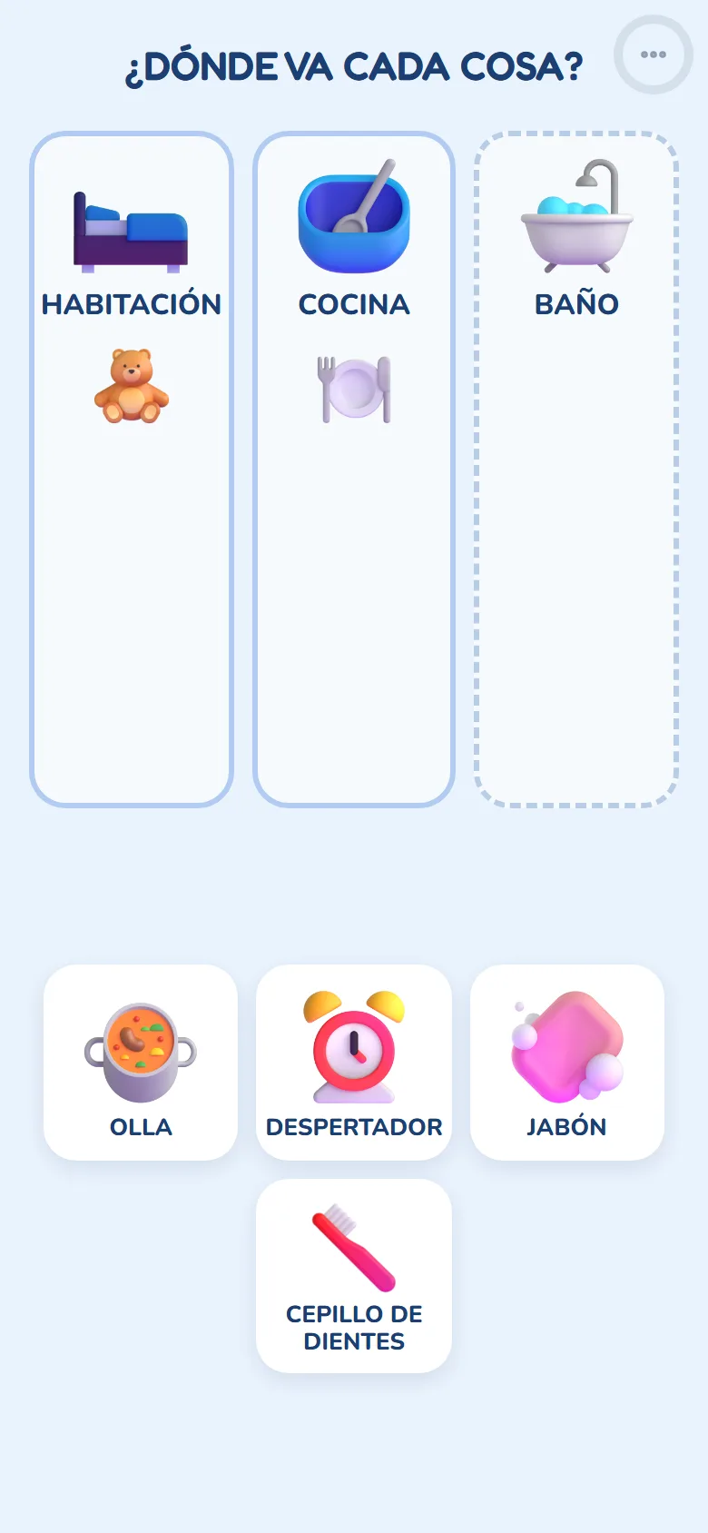 La pantalla de juego: tres lugares, Habitación, Cocina y Baño, con dos cosas ya puestas y las demás sueltas